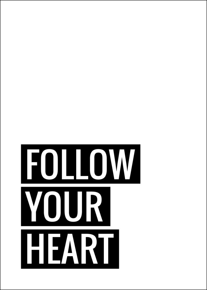 Follow Your Heart Poster